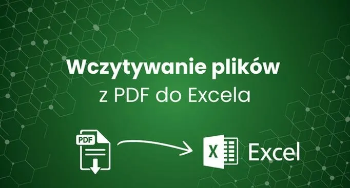 Jak skutecznie przenieść tabelę z PDF do Excela i uniknąć problemów z formatowaniem